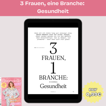 3 Frauen und eine Branche: Gesundheit